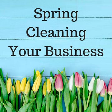 Spring Cleaning Your Business
